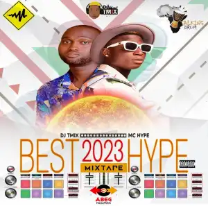 Dj Tmix & Mc Hype - Best 2023 Hype Mixtape