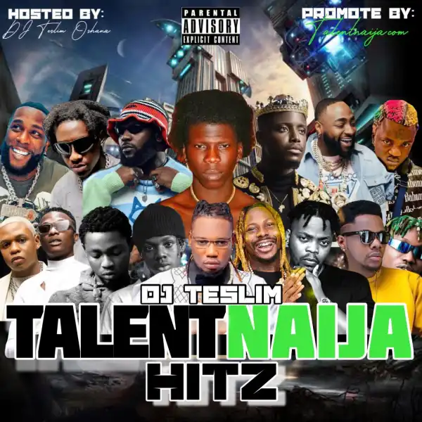 DJ Teslim – TalentNaija Hitz Mix