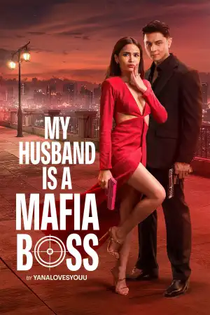 My Husband Is a Mafia Boss (2026) [Tagalog] (TV series)