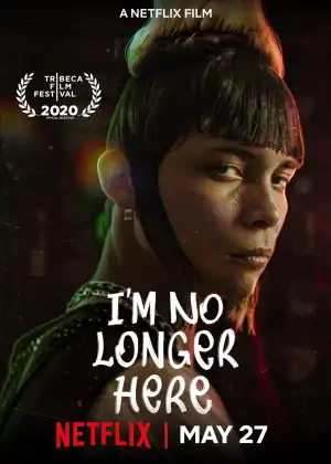 I'm No Longer Here (2019) [Spanish]
