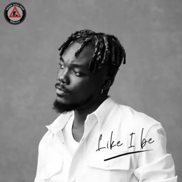 Camidoh – Like I Be ft. Grind Don’t Stop