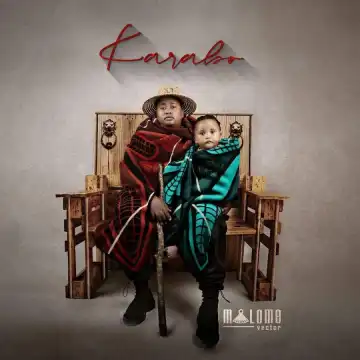 Malome Vector - 'Karabo' (Album)