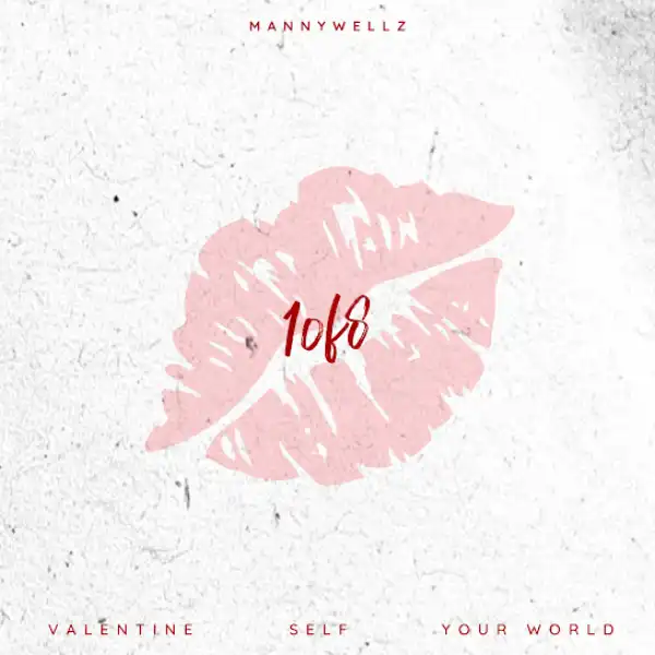 Mannywellz – Your World