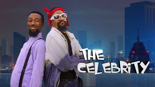 Yawa Skits - The Celebrity [Episode 184] (Comedy Video)