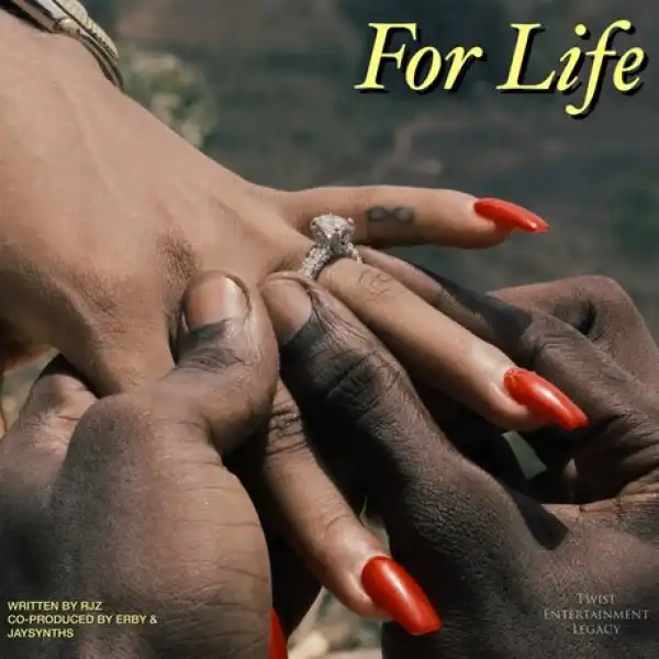 RJZ – For Life (Prod. by Jaysynth Beatz)