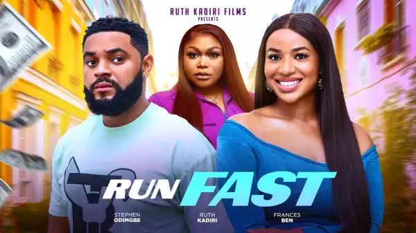 Run Fast (2024 Nollywood Movie)