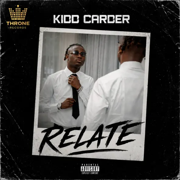 Kidd Carder – Relate