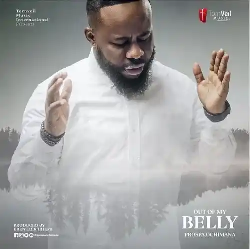 Prospa Ochimana – Out Of My Belly