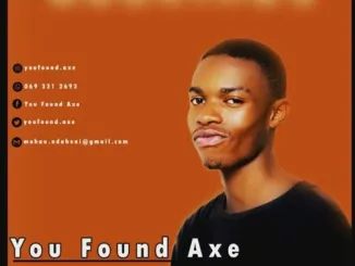 You Found Axe – Jikeleza
