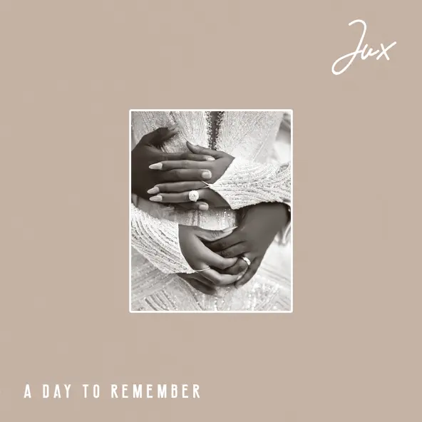 Jux – A DAY TO REMEMBER (EP)