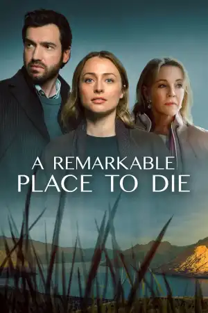 A Remarkable Place To Die (2025 TV series)