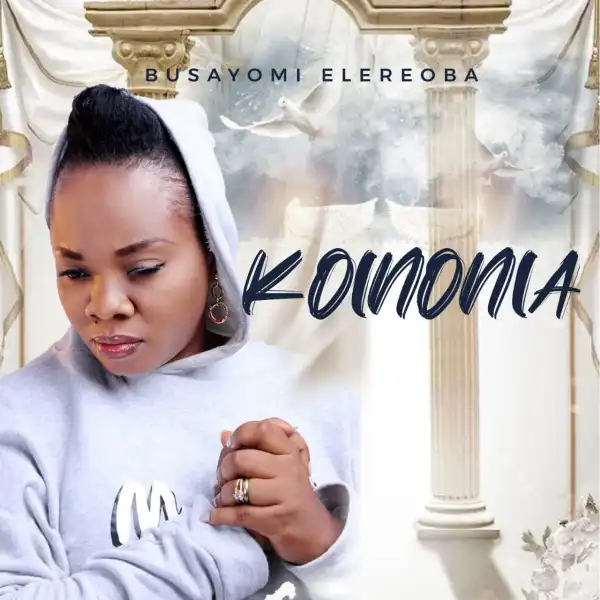 Busayomi ElereOba – Koinonia