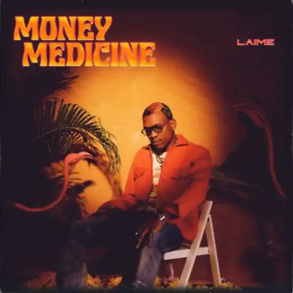 Laime – Money Medicine