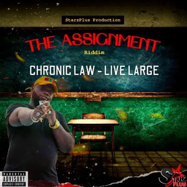 Chronic Law – Live Large ft. Starzplus