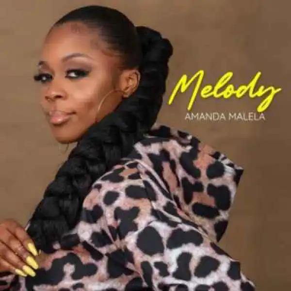 Amanda Malela – Melody