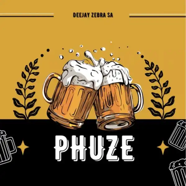 Deejay Zebra SA – ‎Phuze