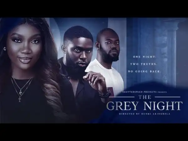 The Grey Night (2025 Nollywood Movie)