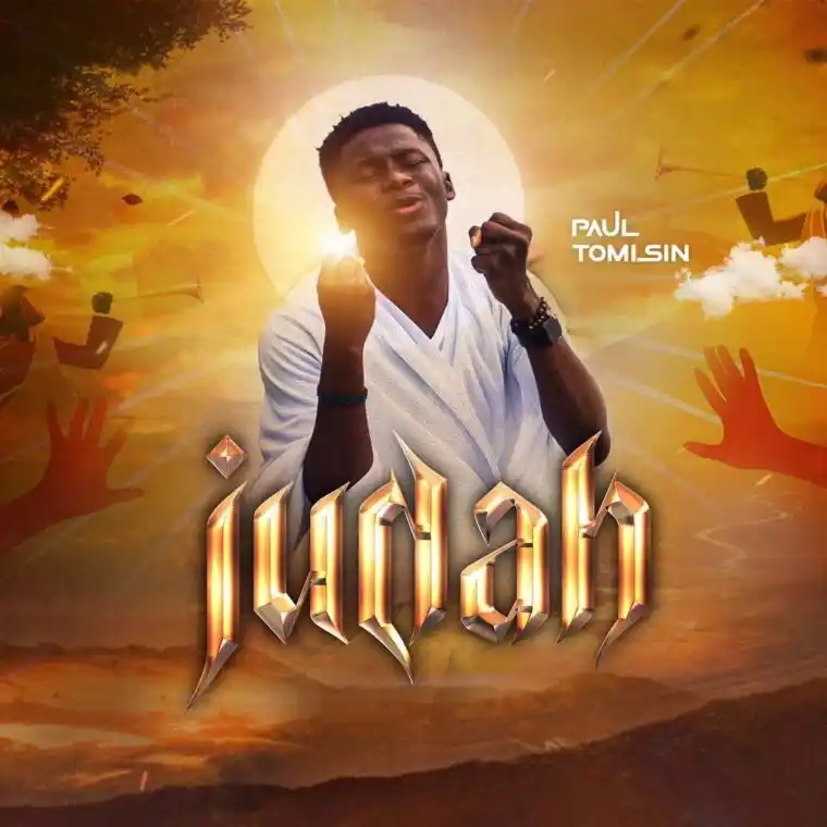 Paul Tomisin – Judah