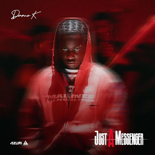 Damo K – Just A Messenger (EP)