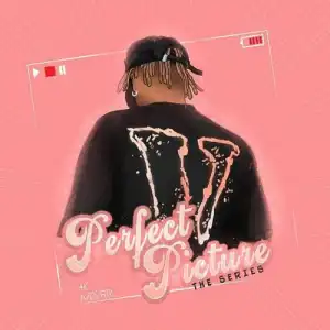 Dremo – Perfect Picture (The Series) (EP)