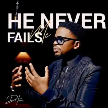 Dr Tumi – He Never Fails Me