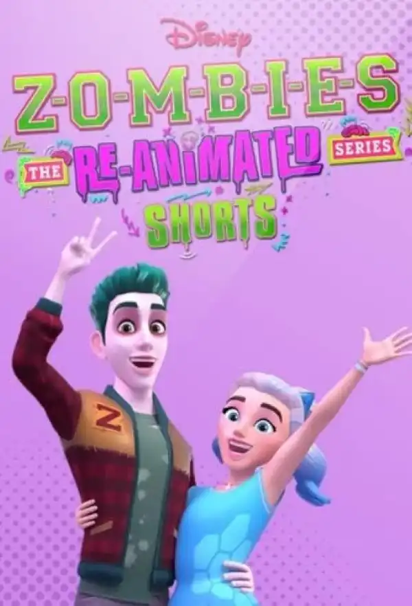 ZOMBIES The Re-Animated Series Shorts S01 E06