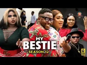 My Bestie Season 12