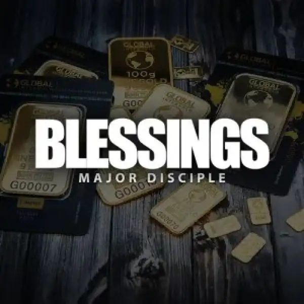 Major Disciple – Blessings