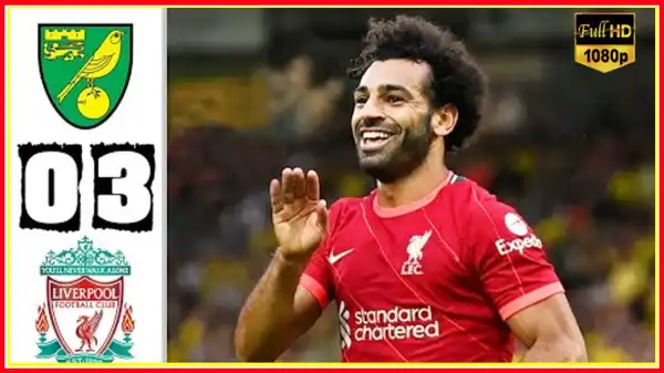 Norwich City vs Liverpool 0 − 3 (Premier League 2021 Goals & Highlights)
