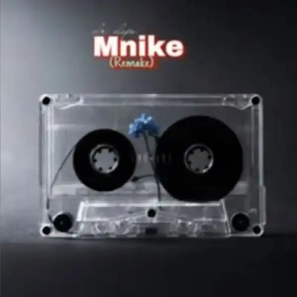 Dr Dope – Mnike (Remake)