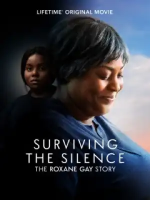 Surviving the Silence: The Roxane Gay Story (2026)