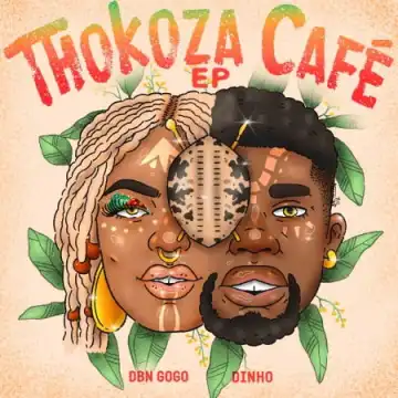 DBN Gogo & Dinho – Ivibe Ft. Vine Muziq, Optimist Music ZA, Makhanj
