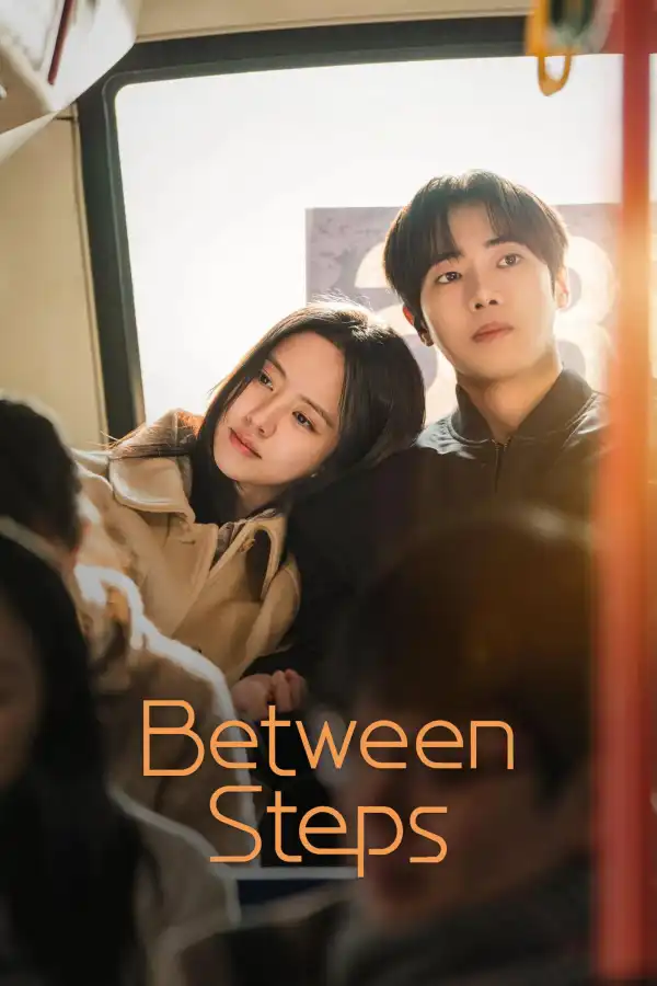 Between Steps (2026) [Korean] (TV series)