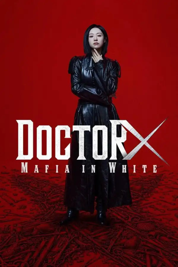 Doctor X Mafia in White (2026) [Korean] (TV series)