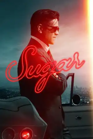 Sugar (2024 TV series)