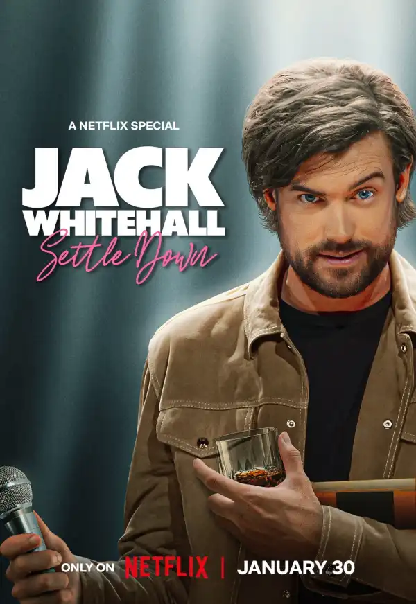 Jack Whitehall Settle Down (2024)