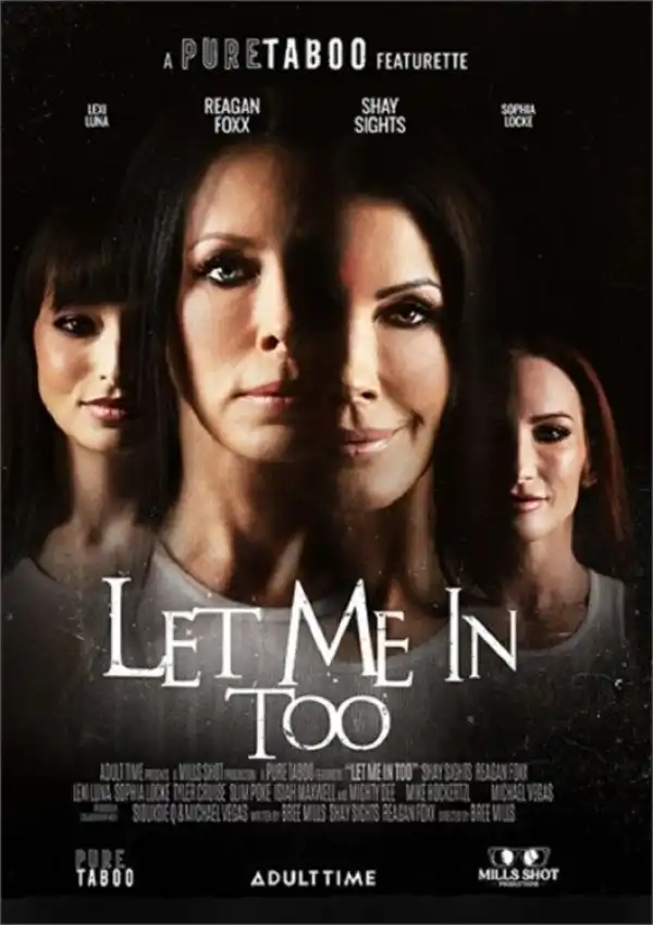 Let Me In Too (2025) [+18 Sex Scenes]