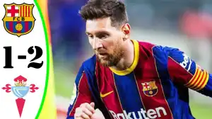 Barcelona vs Celta Vigo 1 - 2 (LaLiga Goals & Highlights 2021)