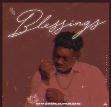 Oyinkanade – Blessings