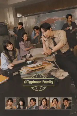 Typhoon Family (2025) [Korean] (TV series)