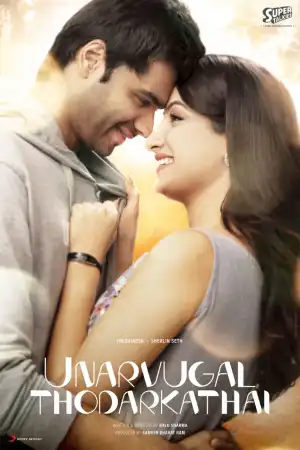 Unarvugal Thodarkadhai (2024) [Tamil]