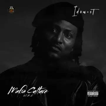 Idowest – Mafia Culture Vol. 2 EP