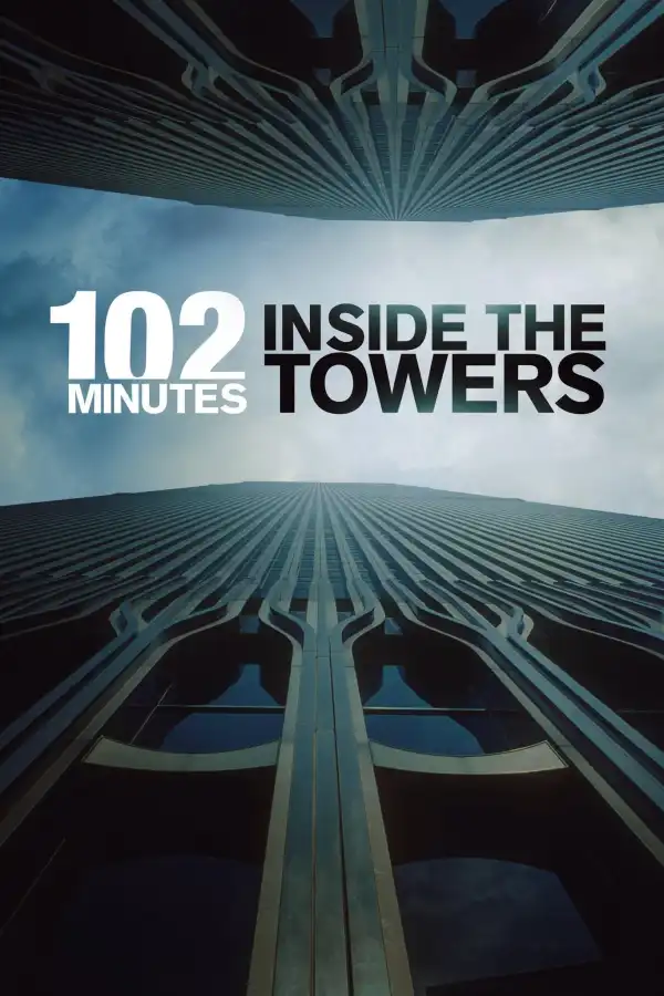 102 Minutes: Inside the Towers (2026)