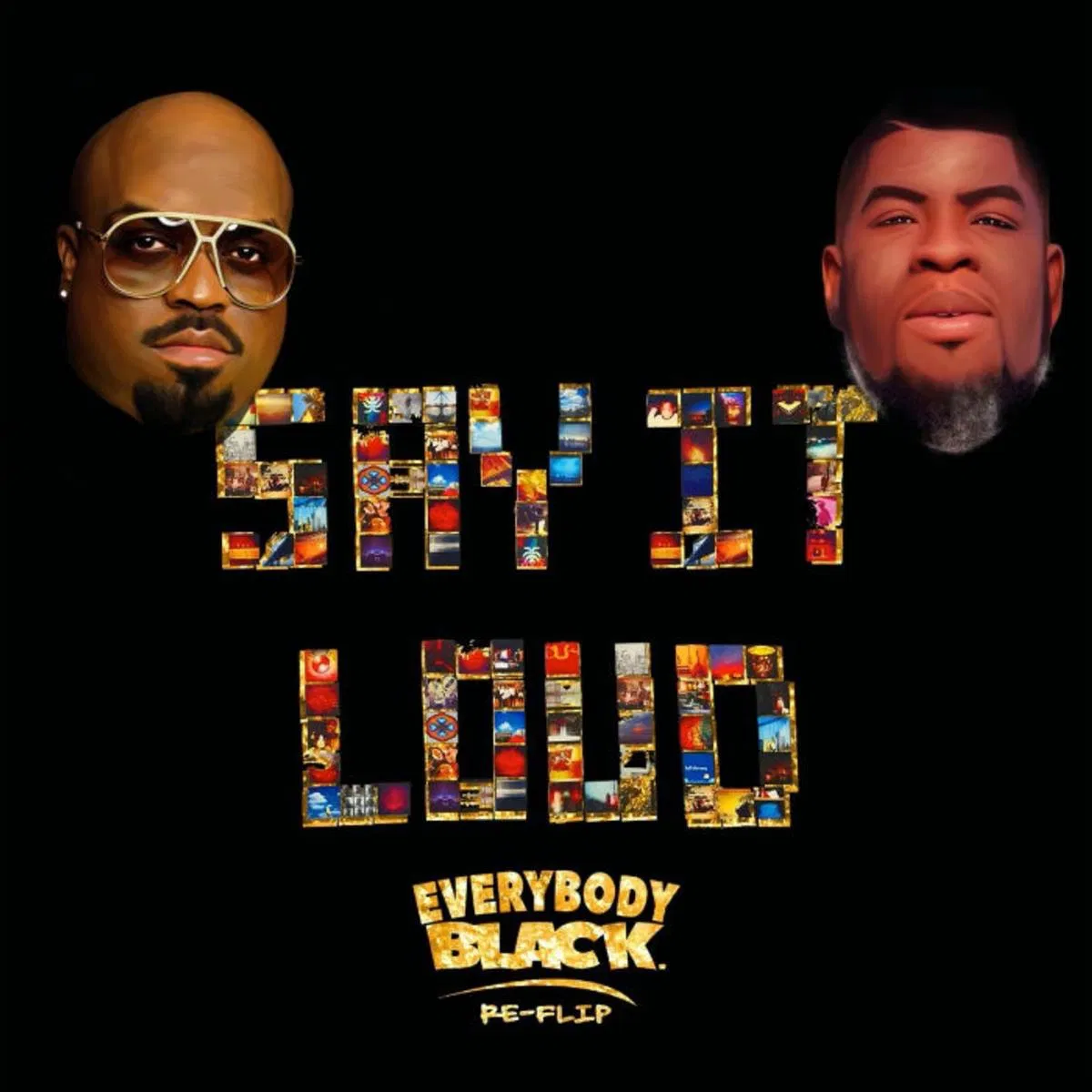Salaam Remi Ft. Cee-Lo Green – Say It Loud (Everybody Black Re-Flip)