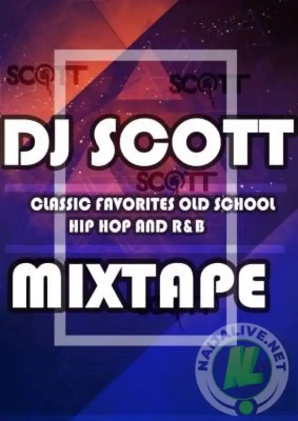 DJ Scott – Classic Favorites Old School, Hip Hop and R&B