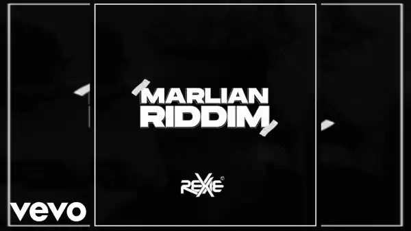Rexxie – Marlian Riddim