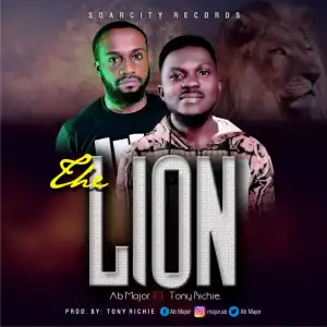 AB Major – The Lion ft. Tony Richie