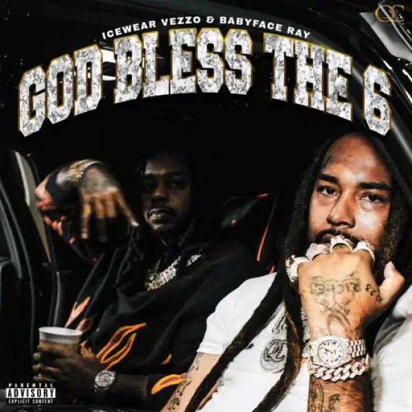 Icewear Vezzo - God Bless The 6 ft. Babyface Ray