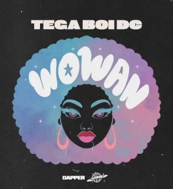 Tega Boi Dc – Woman