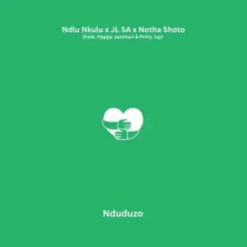 Ndlu nkulu, JL SA & Notha Shoto – Nduduzo